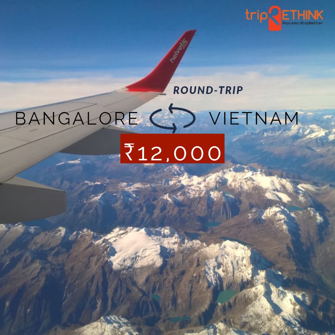 FLASH SALE!!
Round trip,Cheap flights from Bangalore to Ho Chi Minh,Vietnam are starting from as low as ₹12000

Visit triprethink.com

#IncredibleIndia #travelindia