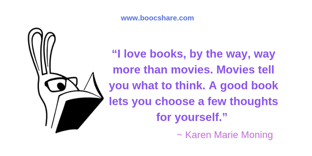 futureleadersrw's tweet photo. “I love books, by the way, way more than movies. Movies tell you what to think. A good book lets you choose a few thoughts for yourself.” ― Karen Marie Moning #iReadEvryDay https://t.co/ChkxqCKUI3