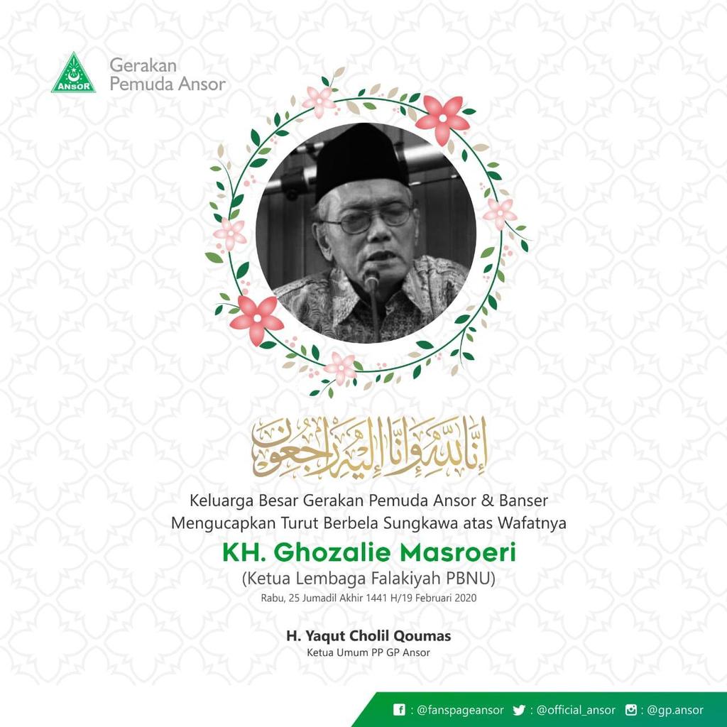 zaizaku's tweet photo. Keluarga besar GP Ansor &amp; Banser mengucapkan
Turut bela sungkawa atas wafatnya 
                 
                     KH. Ghozali Masruri 
          (Ketua Lembaga Falakiyah PBNU)

@nahdlatululama 
@GPAnsor_Satu https://t.co/vIEcQJrQN1