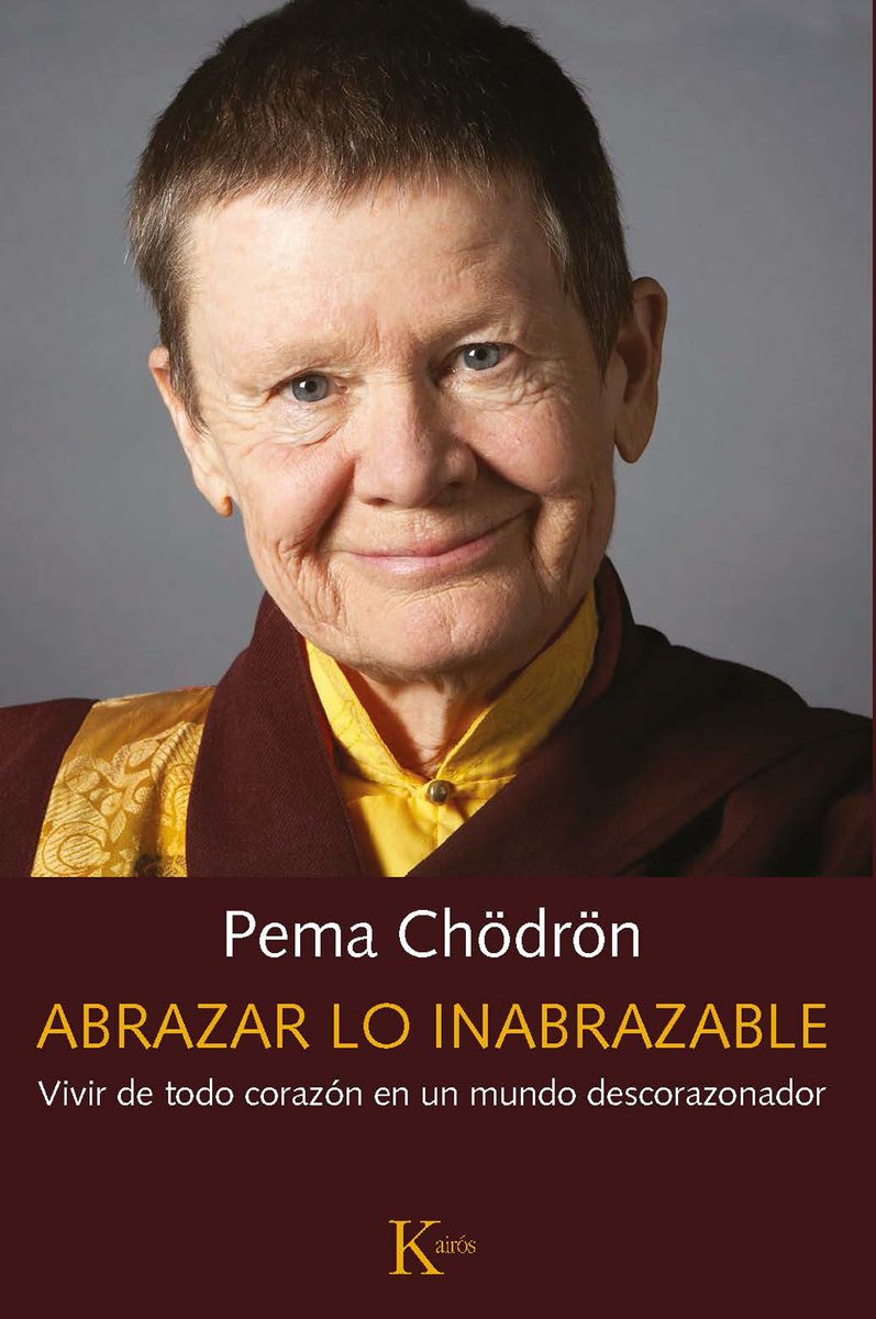 YogaMalaga's tweet photo. "Abrazar lo inabrazable", nuevo libro de Pema Chödrön en @letraskairos 

https://t.co/ETHZ7c4YFD https://t.co/8jbKAHo15I