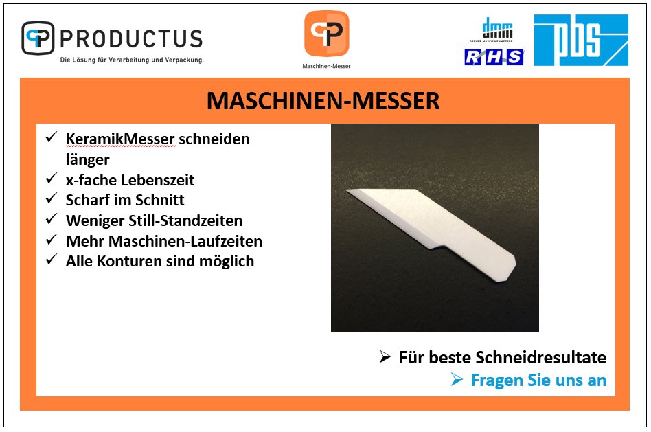 PRODUCTUS_GmbH's tweet photo. PRODUCTUS GmbH – pbs dmm rhs –
MaschinenMesser – KeramikMesser anstelle Bandstahl oder Hartmetall
KeramikMesser schneiden länger
x-fache Lebenszeit
Scharf im Schnitt
Weniger Still-Standzeiten
Mehr Maschinen-Laufzeiten
Alle Konturen sind möglich
HomePage : https://t.co/rC5XlCUX6C https://t.co/Os3plNBV0R