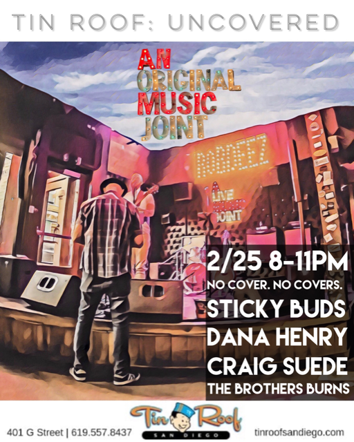 realStickyBuds's tweet photo. Sticky Buds (acoustic) will be performing LIVE on 2/25 for a local music showcase at the Tin Roof. 🔥🔥

#StickyBuds #LiveMusic #SanDiego #WednesdayVibes #WednesdayWisdom #WednesdayMotivation #Reggae https://t.co/eL9yy8HzaZ