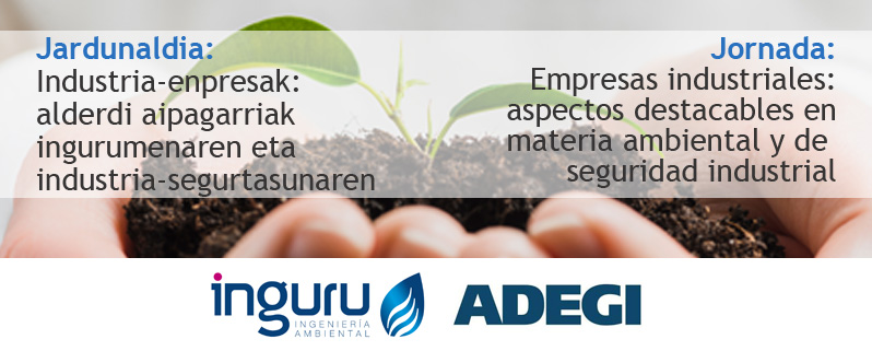 El próximo 11 de marzo impartiremos en <a href="/ADEGI/">ADEGI</a> un taller para empresas industriales sobre aspectos destacables en materia ambiental y de seguridad industrial, para el año 2020. Inscripciones aquí: bit.ly/39KTWUd