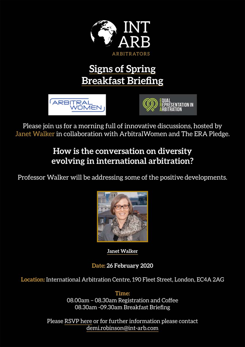 IArbitrators's tweet photo. 'Signs of Spring' breakfast briefing hosted by Janet Walker alongside ArbitralWomen and Arbitration Pledge will take place at The International Arbitration Centre on 26 February. 
Professor Walker who will be addressing the positive developments on Diversity in Arbitration. https://t.co/tMlcMgUSGG