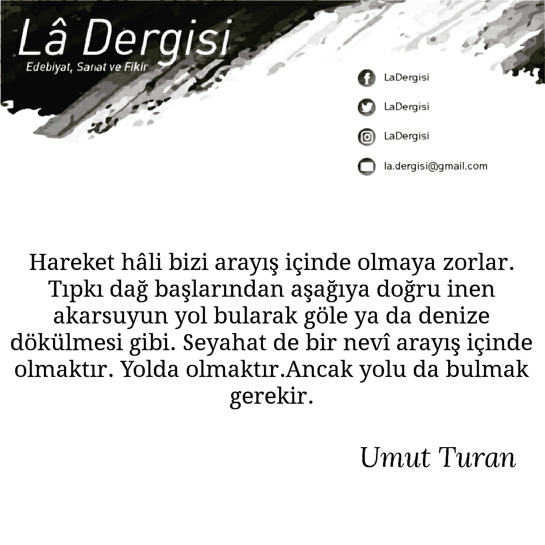Bir Kitap Tanıtımı: Seyyah Olayım Bir Zaman, Umut Turan, Lâ 16