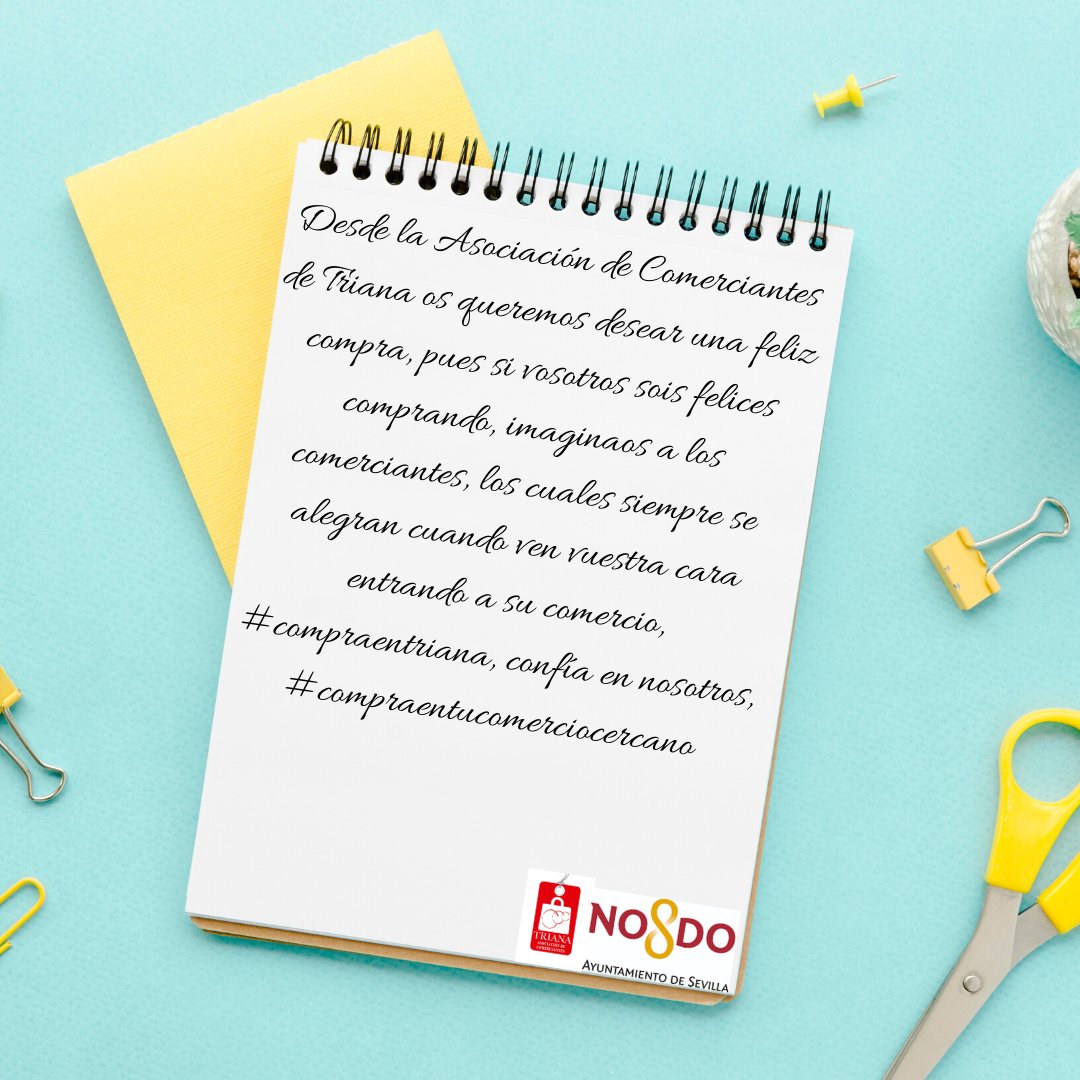 comercio_triana's tweet photo. Desde la Asociación de Comerciantes de Triana os queremos desear una feliz compra, pues si vosotros sois felices comprando, imaginaos a los comerciantes, los cuales siempre se alegran cuando veros, #compraentriana, confía en nosotros, #compraentucomerciocercano @Ayto_Sevilla https://t.co/0tGOdX0Yjn