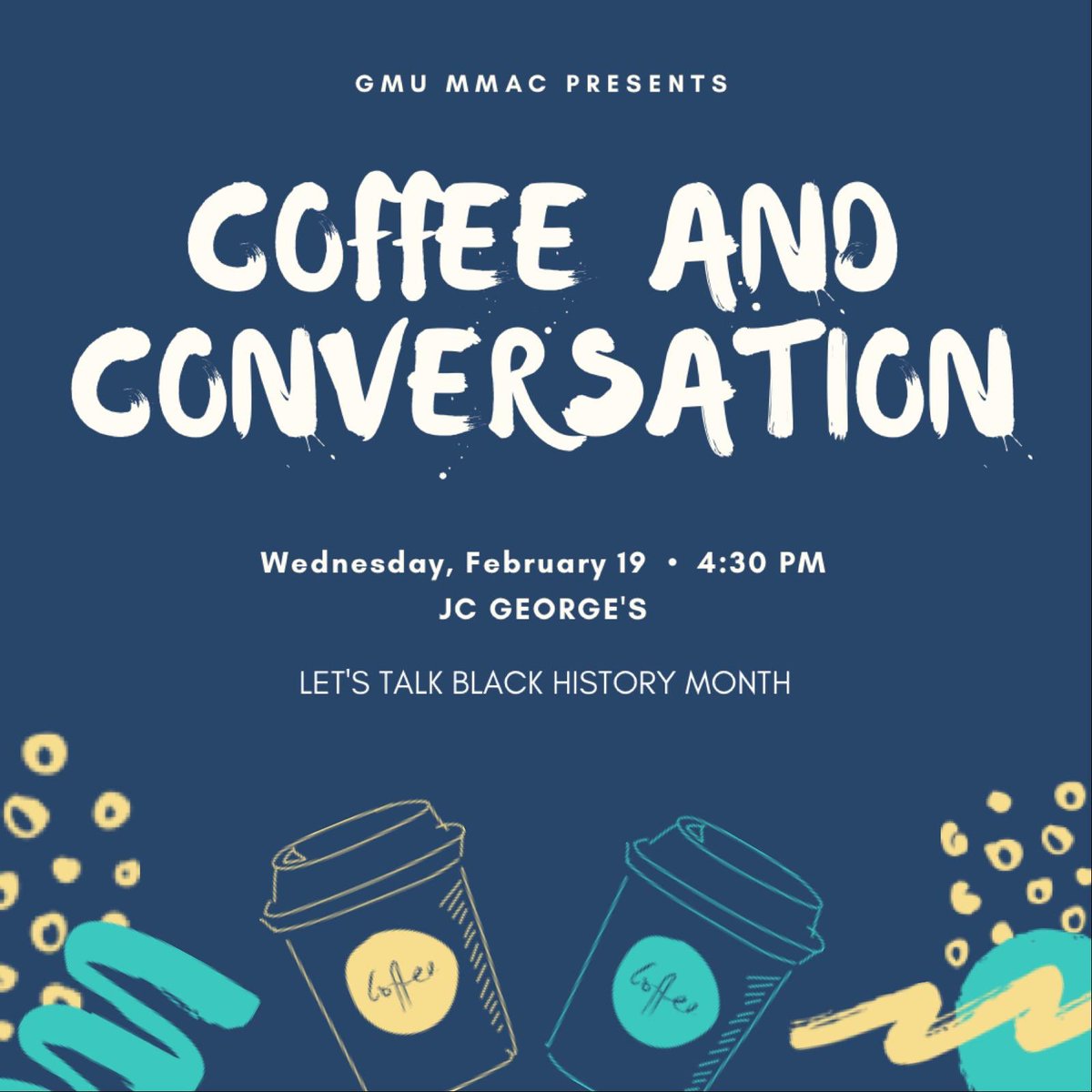 Join us TODAY at JC George's from 4:30 pm for coffee and conversations on the topic of Black History Month. Details Below!