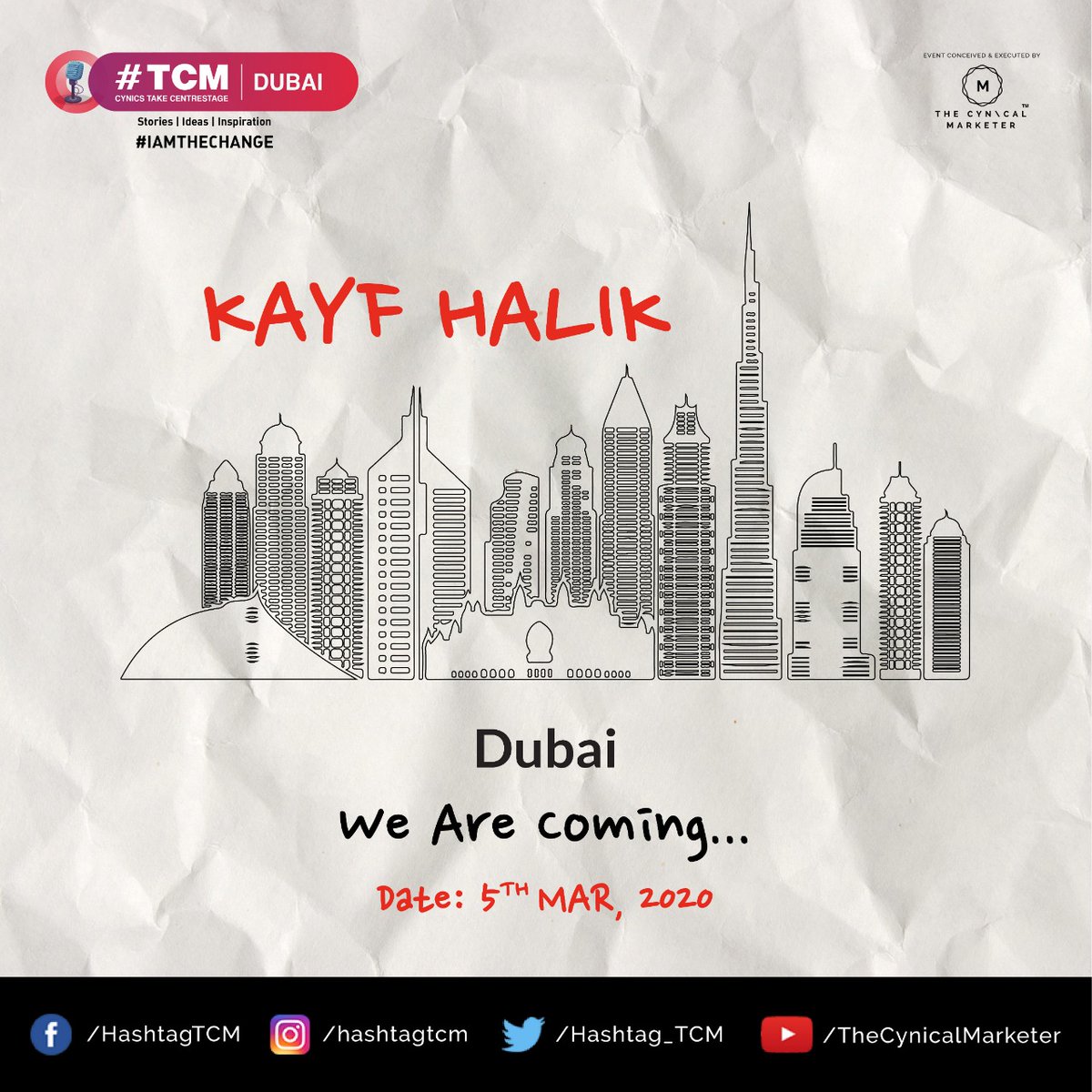 Hashtag_TCM's tweet image. Kayf Halik #Dubai!! We're coming on 5th March 2020 with our #CynicalSpeakers!! 
Book #YourTickets Now👉 bit.ly/HashtagTCMDubai
.
. 
#TCM #HashtagTCMMumbai #CynicsTakeCenterstage #Cynics #thecynicalmarketer #inspirations #IAMTHECHANGE