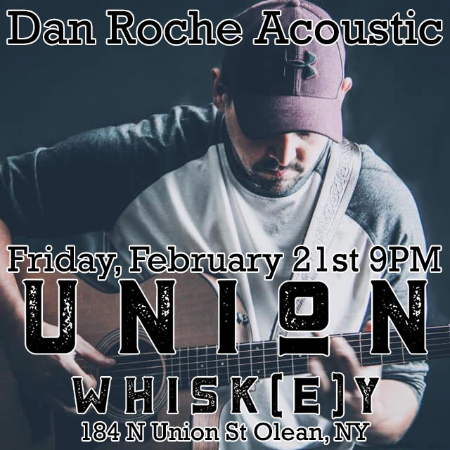 unionwhiskey's tweet photo. #LiveMusic coming your way this Friday, February 21st with Dan Roche Acoustic starting at 9:00 PM! https://t.co/D9il4KxZuN