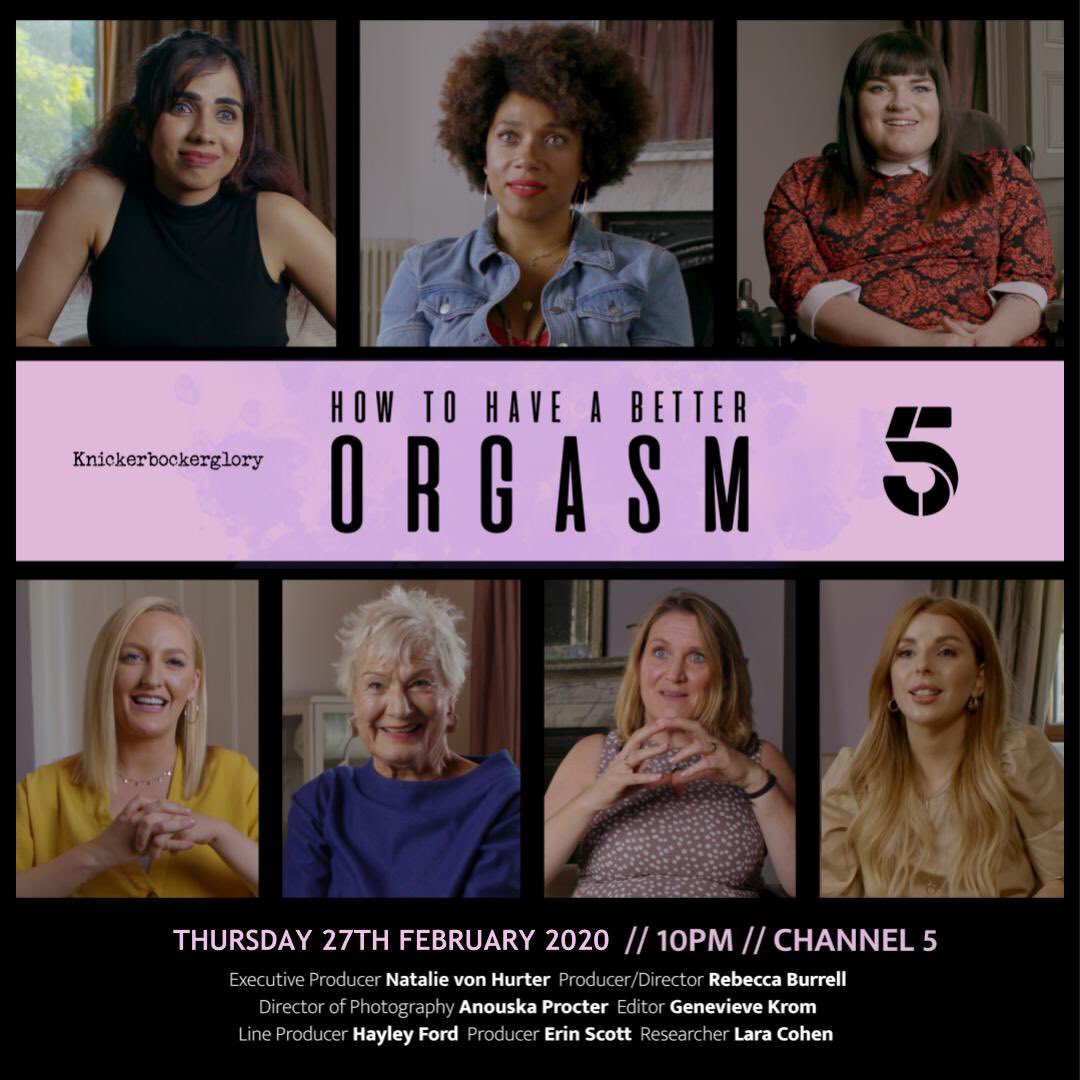 We are very pleased to announce that our new documentary “How To Have A Better Orgasm” will be airing on <a href="/channel5_tv/">Channel 5</a> on Thursday 27th February at 10PM. 

Tune in and join the conversation #howtohaveabetterorgasm