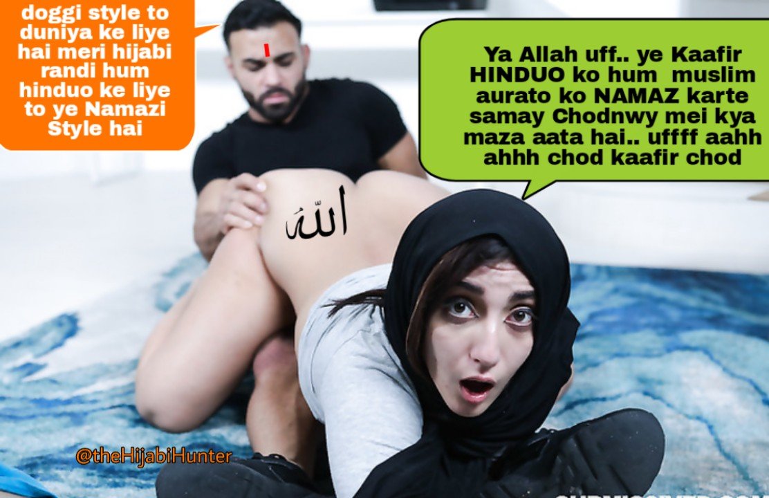 theHijabiHunter's tweet photo. Doggy style to duniya ke liye hai
Hinduo ke liye to ye  Namazi style hai.
Kyunki mulliyo ko Namaz padhte waqt chudna pasand hai.
#hijabislut
#musalmah
#mslut4hstud https://t.co/EL3iNjlfgk
