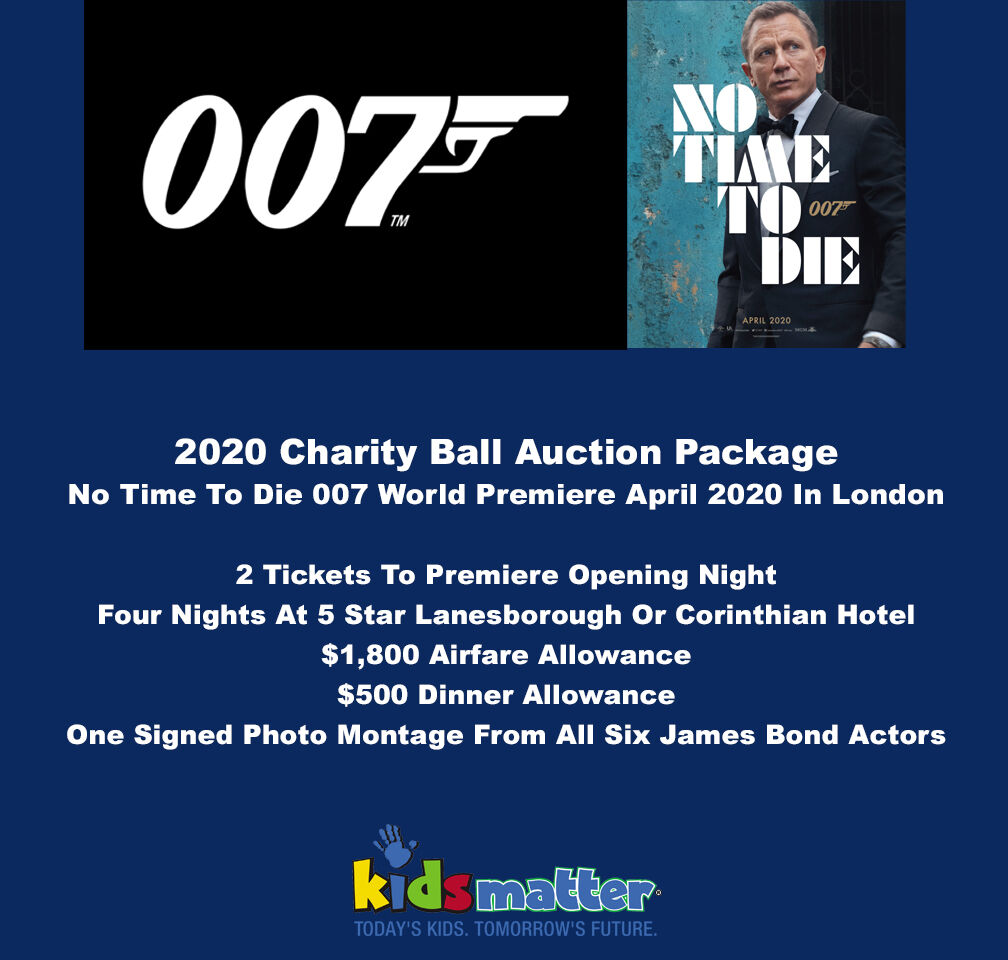 There’s No Time To Waste To Win 2 Tickets To No Time To Die 007 World Premiere Live Auction Package at Kids Matter Charity Ball Feb. 21 bit.ly/38m18Wz