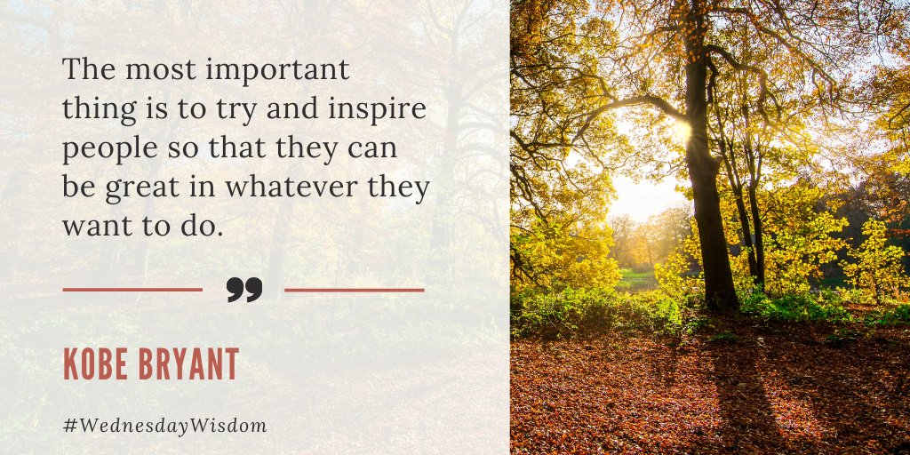 #WednesdayWisdom #KobeBryant #Inspire #Gratitude