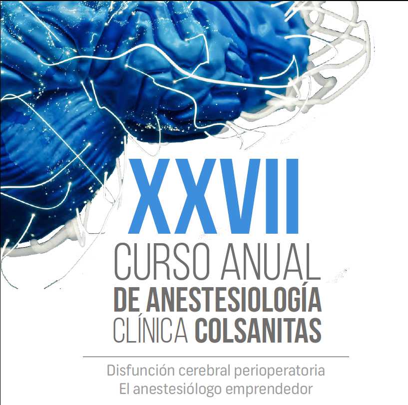 Una invitacion muy especial para participar en el XXVII Curso Anual de Clinicas Colsanitas, los dias jueves 27 a sabado 29 de febrero en el JW Marriot Bogota.
Temas: Prevencion del Delirium / POCD perioperatorio, y
Anestesiologo emprendendor
anestesianet.com/crs/cursos.htm