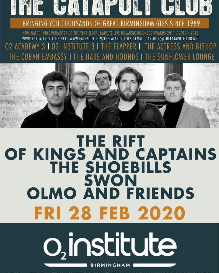 NEW SHOW - <a href="/TheCatapultClub/">The Catapult Club</a> at <a href="/o2institutebham/">O2 Institute Birmingham</a> on Fri 28 Feb 2020 6-10pm with @TheRift / @ofkingsandcaptains / <a href="/theshoebills/">The Shoebills</a> / @itsjusttheoneswonactually / @olmo_and_friends

#thecatapultclub #livegigsbirmingham #gigs #birmingham #o2institutebirmingham