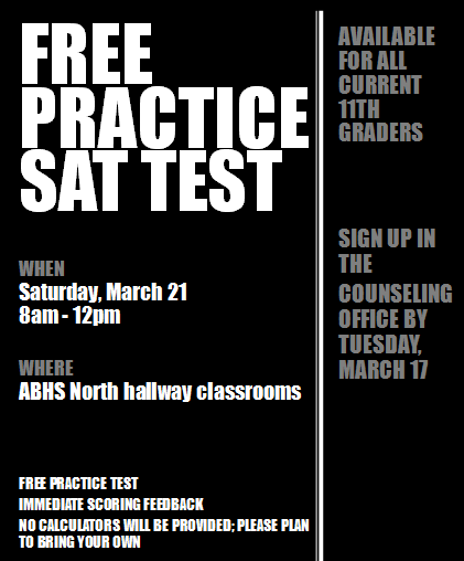 abhsstudentact1's tweet photo. Juniors: Please mark your calendars for our Free Practice SAT Test on Saturday, March 21. Sign up in the Counseling Office by 3/17. https://t.co/Q1pBjUIVa0