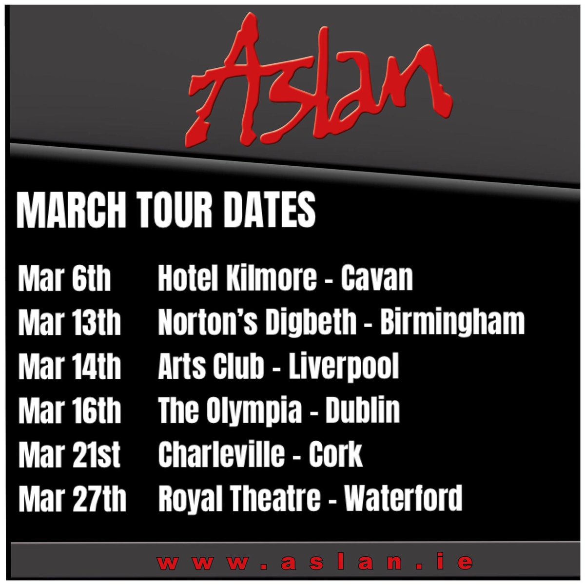 OfficialAslan's tweet photo. We're looking forward to March! Here is where we'll be - make sure to let us know what show you'll be attending!

6th @HotelKilmore 
13th - @nortons_digbeth 
14th #ArtsClub, Liverpool
16th @olympiatheatre 
21st - @CharlevillePark 
27th - @theatreroyalw 

#Aslan #MarchDates https://t.co/KF6KuKMYTO