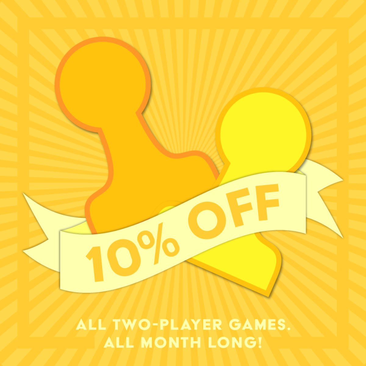 Need a new board game in your life? Stop by today and get one for 10% off!