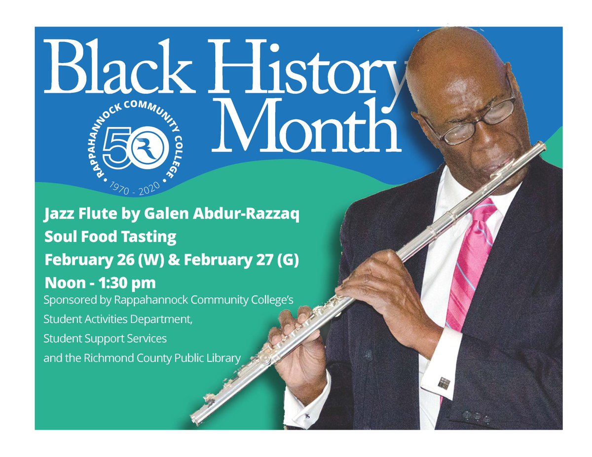 FREE Jazz Flute by Galen Abdur-Razzaq
FREE Soul Food Tasting
Wednesday, February 26, 2020 12:00-1:30PM
RCC Warsaw Campus Student Lounge
Sponsored by RCC and Richmond County Public Library <a href="/rappahannock_cc/">Rappahannock Community College</a>