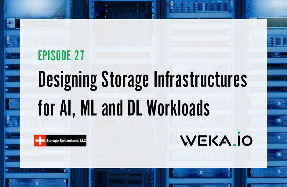 In this episode of Storage Intensity, Barbara Murphy from <a href="/weka/"></a> joins us to discuss how to design storage infrastructures for artificial intelligence (AI), machine learning (ML), and deep learning (DL) workloads.  buff.ly/2P7TM1u