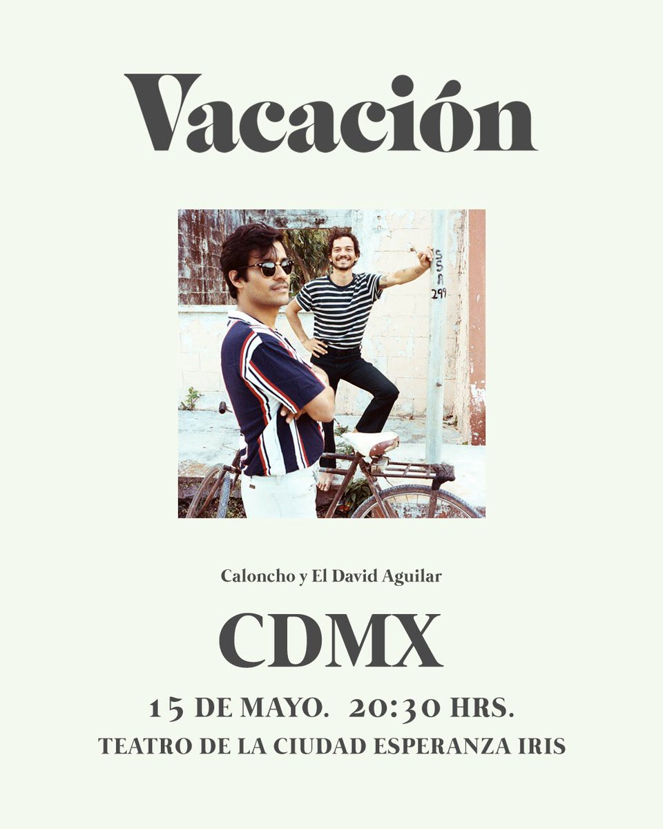Este 15 de mayo la Vacación llegará a la Ciudad de México.  Acompáñanos en este viaje musical que recorrerá canciones de nuestro primer álbum en conjunto "Tiempo Compartido"

Te recordamos que es para todas las edades.
Boletos disponibles YA en 🎟bit.ly/VacacionCDMX