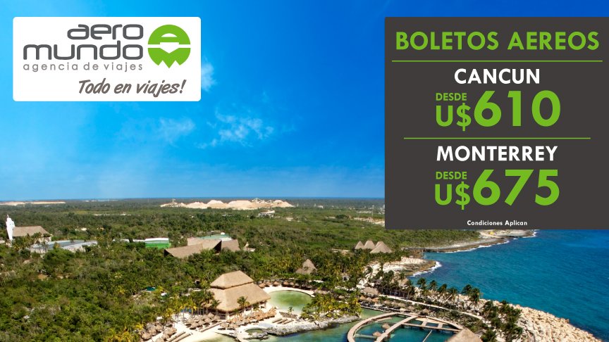 AeromundoNic's tweet photo. Boleto a CANCUN desde U$610.00 !
Boleto a MONTERREY desde U$675.00 !
Aprovecha y viaja para conocer estas bellas ciudades de México !

Ofertas en RENTA DE AUTOS, HOTELES Y SEGUROS DE VIAJE.
Reserva ya al: 1800-2030 | https://t.co/sbMrFD3iF7

#BoletoAereo #Cancun #Monterrey https://t.co/0j5qucNqC8