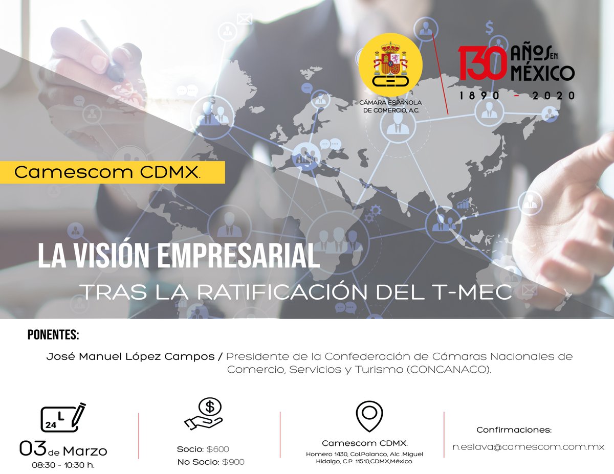 camescommx's tweet photo. Contaremos con la presencia de José Manuel López Campos, Presidente de la @Concanaco, para pláticar acerca de la Visión Empresarial tras la Ratificación del T-MEC
#EventosCamescom
#130AñosEnMéxico https://t.co/BGCB2MRfVk