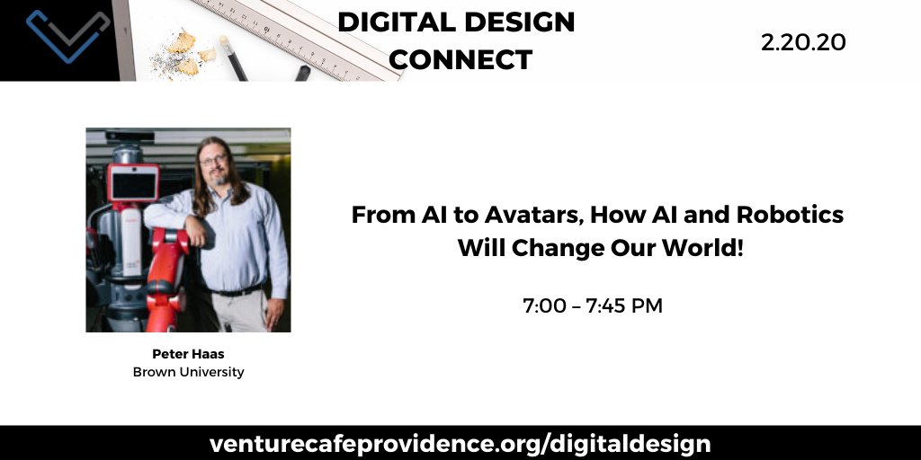vencafePVD's tweet photo. Join us TOMORROW at 7:00 for "From AI to Avatars: How #AI and #Robotics Will Change Our World!" with @peter_haas! #DigitalDesignConnect
LEARN MORE & RSVP: https://t.co/DtjbR4b13f https://t.co/yZVU1kZJLZ