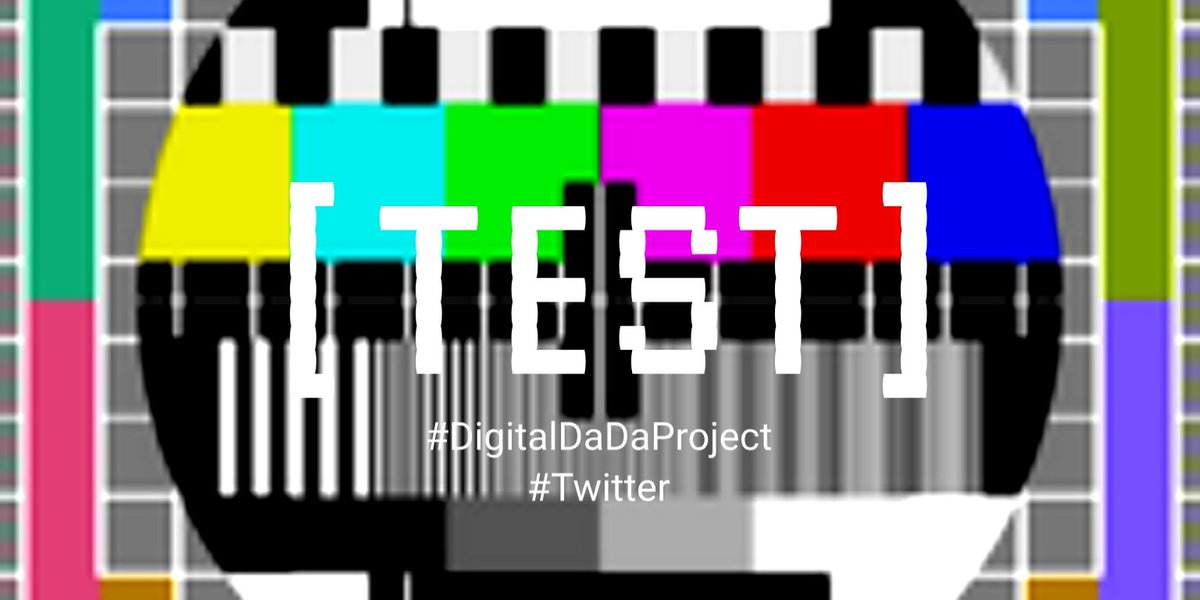 da_da2020's tweet photo. #DigitalDaDaProject
[TEST] https://t.co/2IMCMCAu6Z
