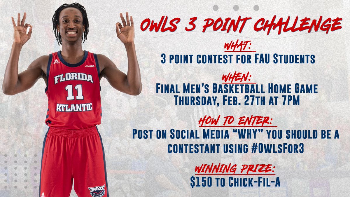 FAUMBB's tweet photo. 🚨 Contest Alert 🚨

3️⃣ Point Challenge for FAU Students 🏀🏀🏀
See details  ⤵ #OwlsFor3 https://t.co/TIE9aRdCm0