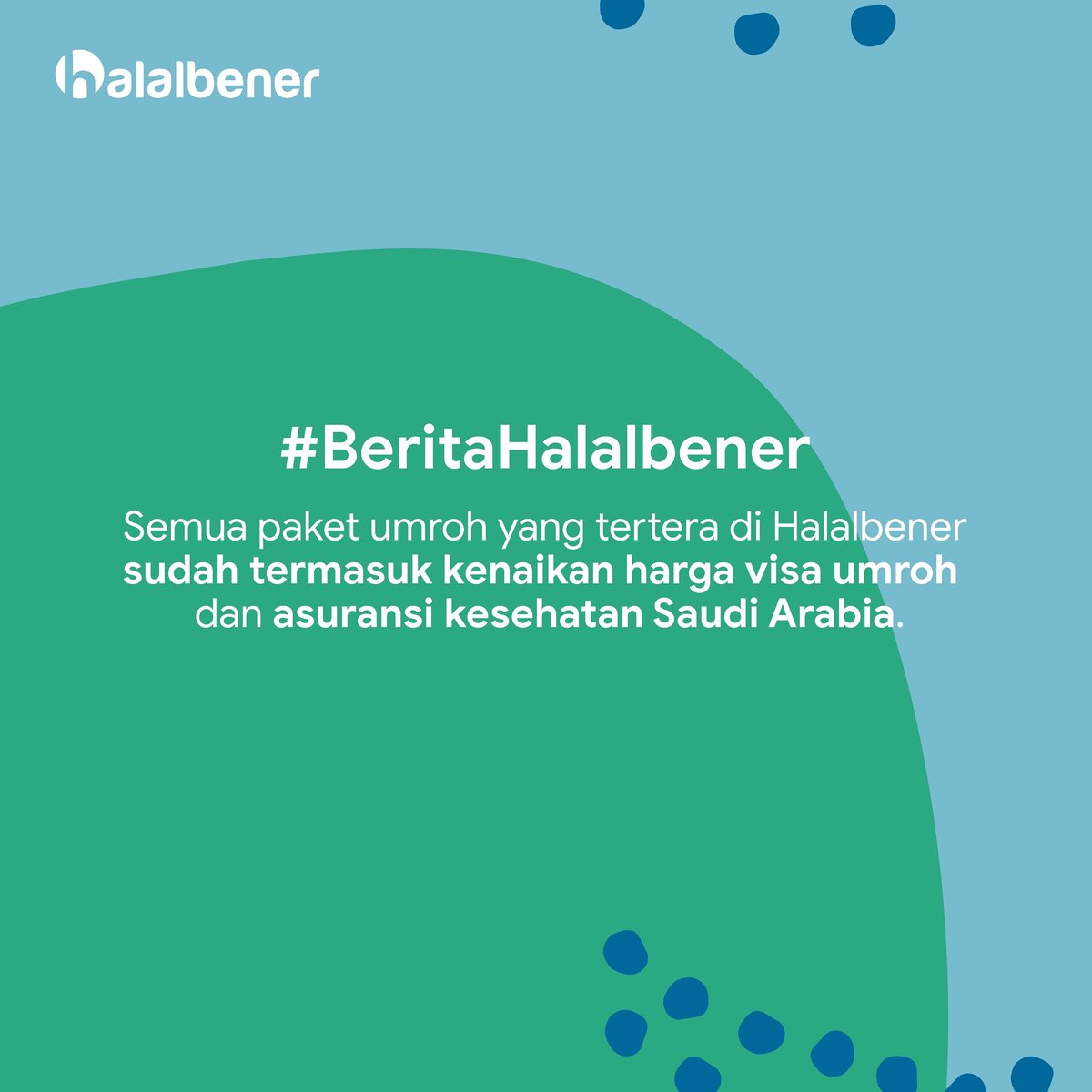 HalalBener's tweet photo. #BeritaHalalbener 
Semua paket umroh yang tertera di website atau apps Halalbener sudah termasuk harga visa umroh serta asuransi kesehatan dari Saudi Arabia. https://t.co/X3ZZQS0085