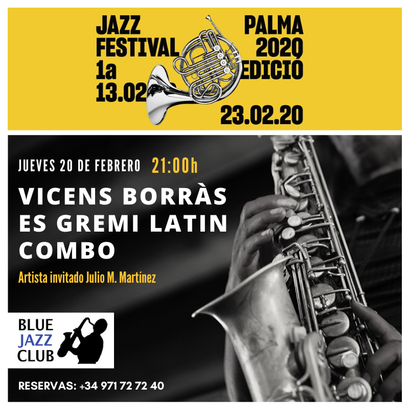 BlueJazzClub's tweet photo. 😎🎷¡JAZZ PALMA FESTIVAL 2020! Hoy os esperamos con el Latin jazz de VICENS BORRÀS ES GREMÍ LATIN COMBO a partir de las 21:00h. ¡No os lo podéis perder! Haced vuestras reservas en el 971 72 72 40 #palmajazz20 #palmademallorca #hotelsaratoga #bluejazz #livemusic #musiclovers https://t.co/94mUbqNFF2