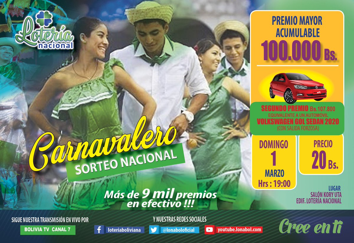 lonaboloficial's tweet photo. Sorteo nacional "CARNAVALERO" domingo 1 de marzo a las 19:00 horas. Premio mayor Bs.100.000.- acumulable (sin salida forzosa) Segundo premio Bs.107.800.- equivalente a un AUTOMÓVIL Volkswagen Gol Sedan 2020 0Km, (con salida forzosa) #Tarija #Lonabol #Volkswagen #Carnaval #Bolivia https://t.co/aHbkNwfoi8