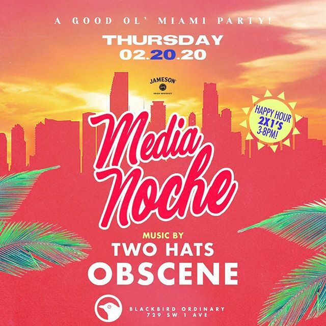 Railroad_Blues's tweet photo. THIS THURSDAY!
Feb. 20, 2020!
- MEDIA NOCHE -
A Good ol' Miami Party!
@blackbirdordinary

Happy Hour 🍸2 x 1's  3-8pm!
Pachanga starts at 10pm!

We have @djobscene Joining Us this week!
Along with
@thetwohats_
Come Boogie till 5am!

We Sell our Shots … https://t.co/0NOvo1TfJD https://t.co/oCtwan7z94