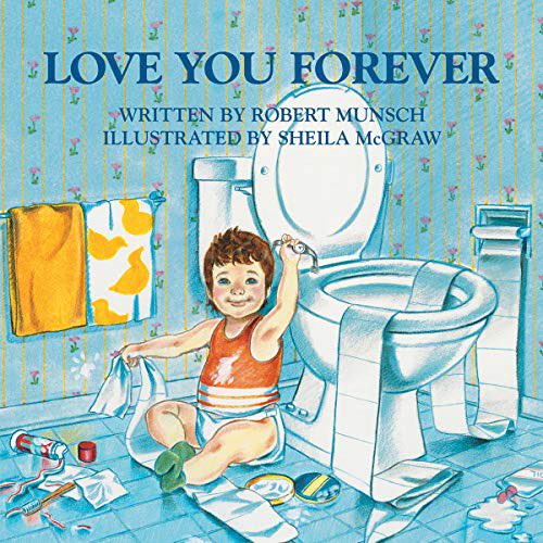 I’ll love you forever: Robert Munsch and Sheila McGraw