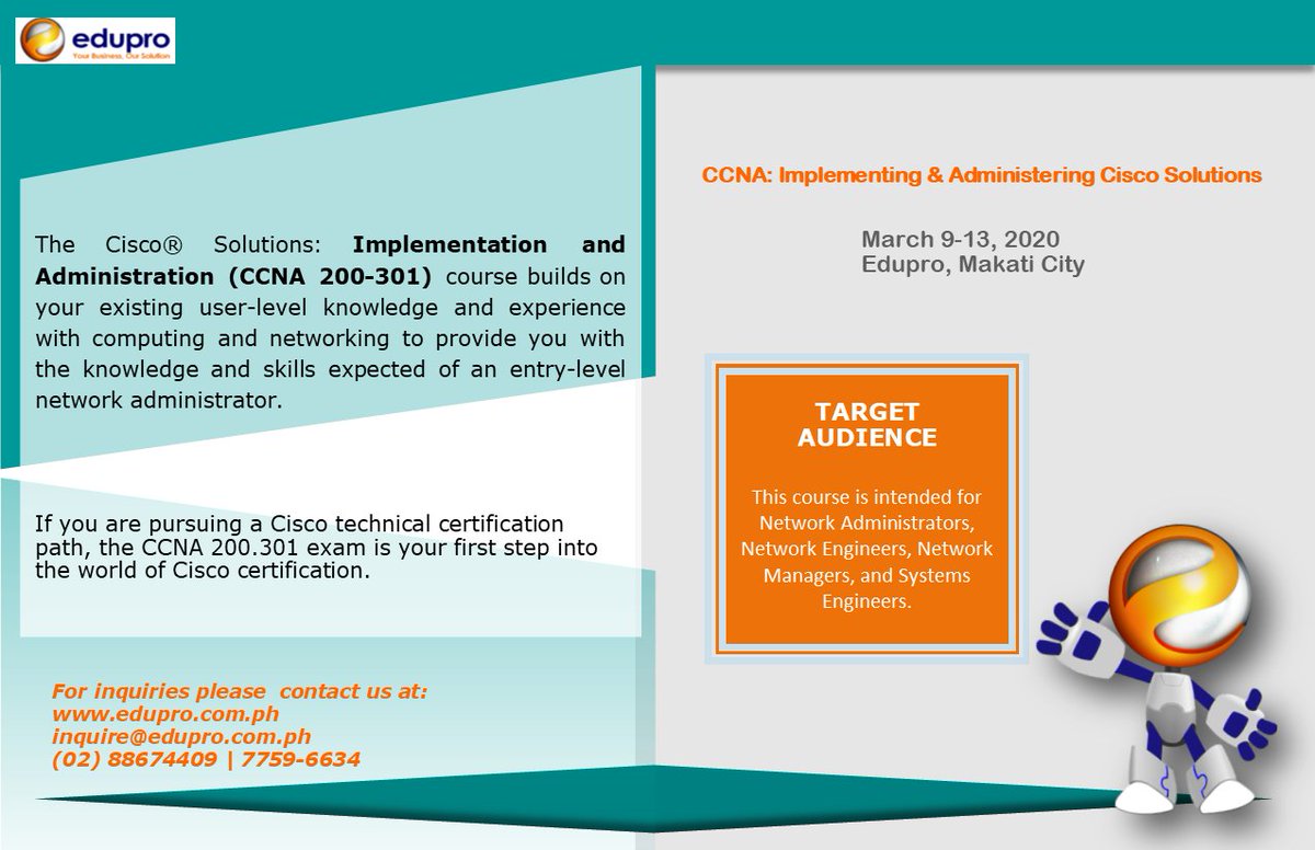 eduproinc's tweet photo. Join our CCNA: Implementing &amp; Administering Cisco Solutions training this coming March 9-13 and avail of this course at GREAT DISCOUNTS! 💯

For inquiries:
📧inquire@edupro.com.ph | 🌐https://t.co/Ik5QuWzCFE | ☎️(632) 8867-4409 https://t.co/T11ViCfyk5