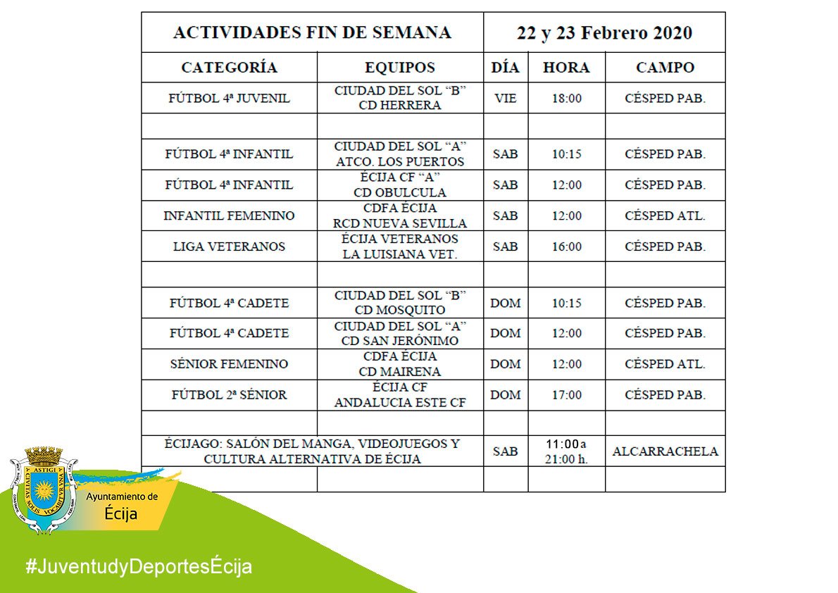 #JuventudyDeportesÉcija

ACTIVIDADES PARA ESTE FIN DE SEMANA ⚽️🤖👾

Este fin de semana tendremos Fútbol durante viernes, sábado y domingo.

El sábado vuelve ECIJAGO: Salón del Manga, Videojuegos y cultura alternativa de Écija en la Alcarrachela.

No os lo perdáis!!