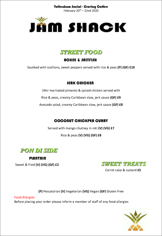 TONIGHT! We've got <a href="/jamshackuk/">Jam Shack</a> @CravingCoffeeUK  with a #Caribbeaan menu!
📆 20th-22nd February
🌿 #Vegan #veggie options
🍹 Fully licensed bar 5-11pm
🕔 Food 6-10pm
📧 Book via tottenhamsocial@gmail.com
🚶🏼 Walk ins welcome!
facebook.com/events/4648470…