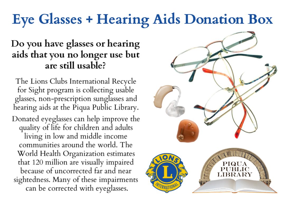 PiquaLibrary's tweet photo. Do you have glasses or hearing aids that you no longer use but are still usable? The 
@LionsClubs Int'l #RecycleforSight is collecting usable 👓, 🚫💊🕶️ + 👂 aids at #PiquaLibrary. 🦁♻️🤓 #Community #LionsClub #donate #recycle #eyeglasses #sunglasses #hearingaids #ThisisPiqua https://t.co/eFphJ7IaAd