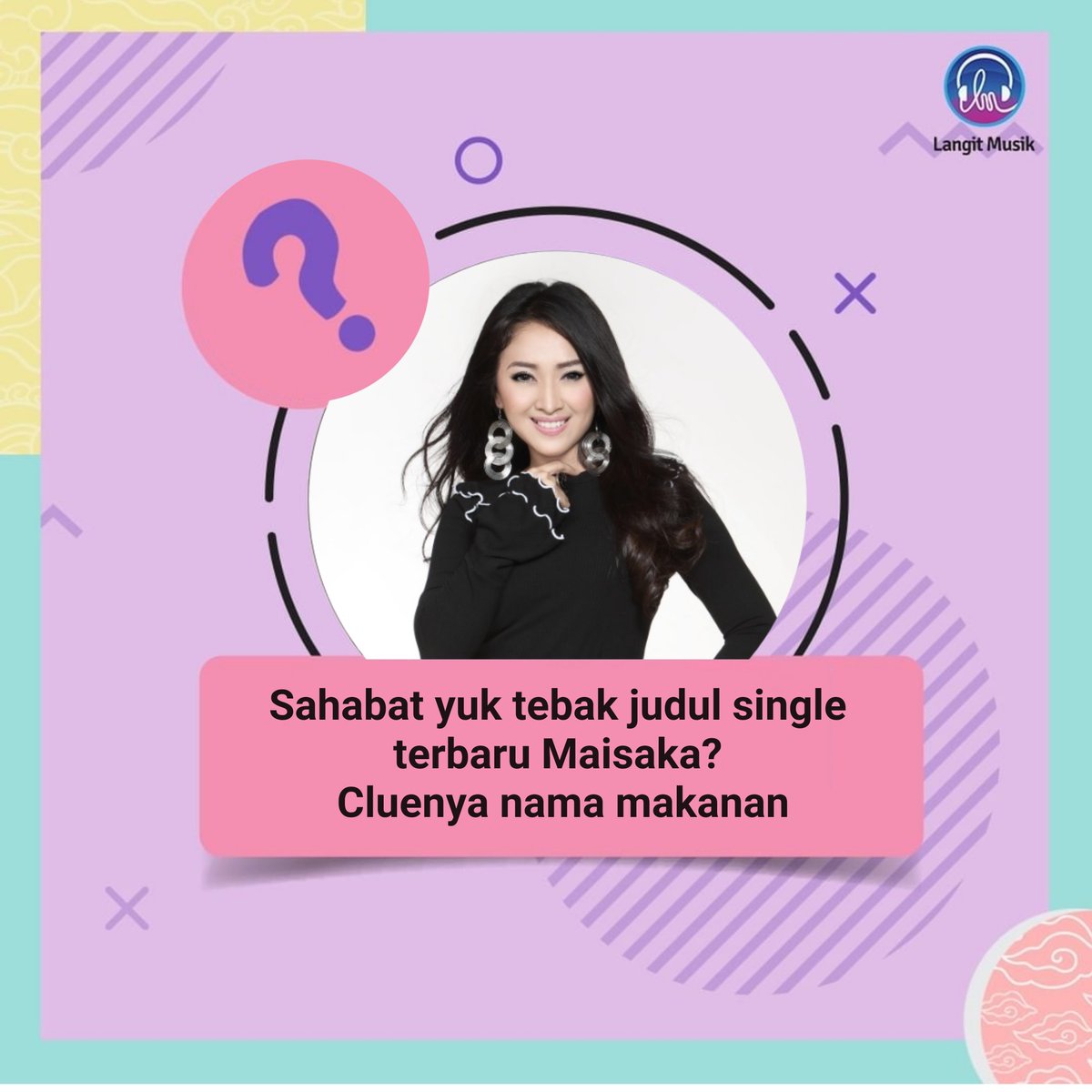 LangitMusik's tweet photo. Penyanyi cantik Maisaka sudah mengeluarkan single terbarunya lohh, coba sahabat Langit Musik tebak deh apa nama judul singlenya? Kayak nama makanan sihh :p #LMusikFun https://t.co/cvW42zKV3B