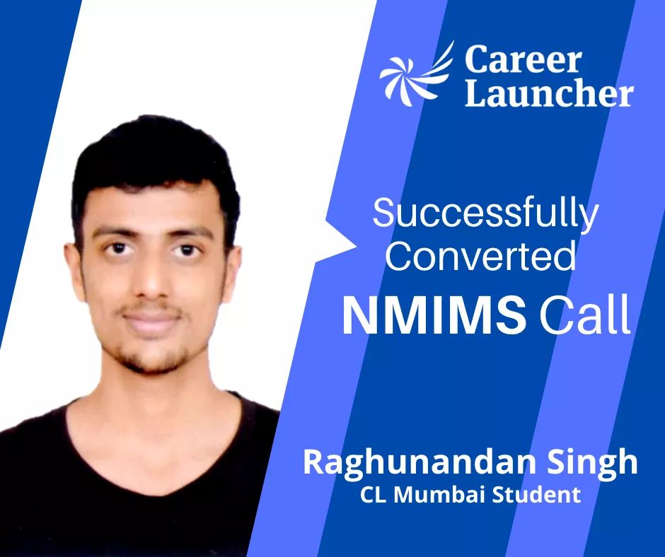 CL_Mumbai's tweet photo. Congratulations to CL Mumbai student ( CL ID 11453535) Raghunandan Singh for successfully converting the @NMIMSMumbai (NMIMS) through NMAT 2019.

#CATatCL #CL4CAT #Join4CATatCL #Success #nmims #joinus #ThursdayThoughts #ThursdayMotivation https://t.co/UD6tjxRzKm