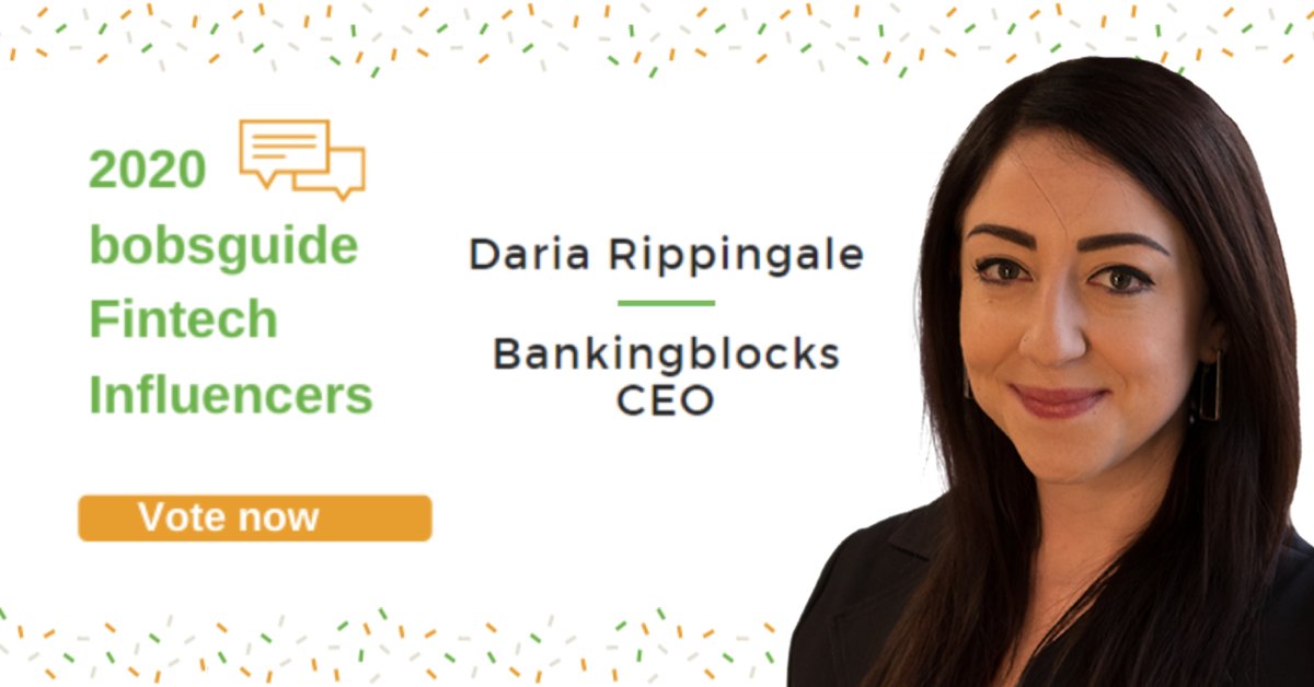Submit your #vote for our CEO <a href="/DariaRippingale/">Daria Rippingale</a> in the 2020 @Bobsguidedotcom Fintech Influencers survey. Voting closes this Friday, hurry up and vote now: bit.ly/3bPF3lr

#fintech #influencer #votenow