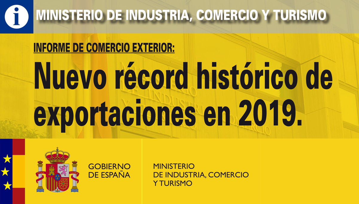 ℹ️ Informe de comercio exterior (Enero-Diciembre 2019):
Nuevo récord histórico de exportaciones en 2019.

🗞 mincotur.gob.es/es-es/Gabinete…