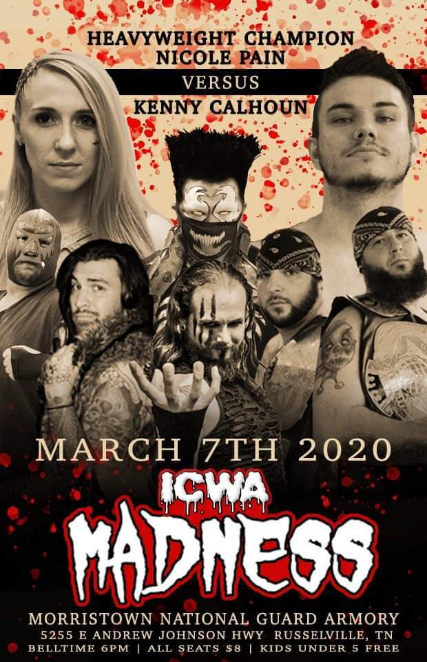ICWATN's tweet photo. March 7th ICWA returns to the Morristown Tennessee National Guard Armory, and brings you #ICWAMadness 

Main event will be @RealNicolePain defending her heavyweight title against Kenny Calhoun! https://t.co/rDQ7Ri0Q6f