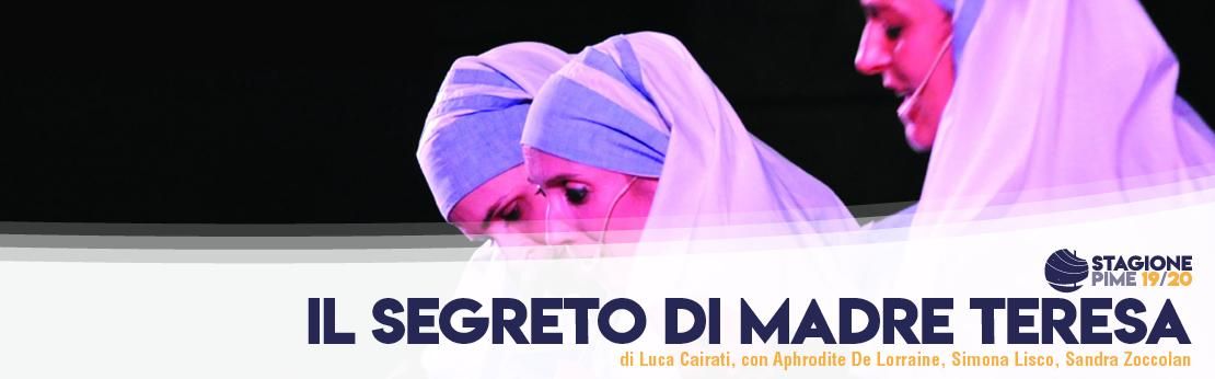 ClappitCom's tweet image. Il Segreto di Madre Teresa, Venerdì 27 febbraio al Teatro Pime di #Milano. Il percorso attraversato prima del noviziato: dal dolore per la perdita del padre, fino alla decisione di creare un ordine nuovo, col desiderio di fare del bene. Biglietti online! buff.ly/2RZLOYK