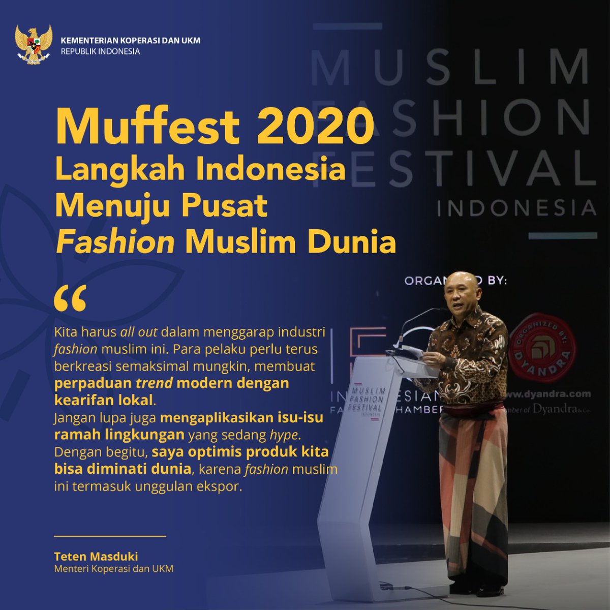 kemenkop_'s tweet photo. Menteri Koperasi dan UKM Teten Masduki berharap, para pelaku industri fashion muslim bisa terus meningkatkan kreatifitasnya dan desain sekaligus memahami isu-isu dunia seperti industri yang ramah lingkungan.
#UMKMNaikKelas #MUFFEST2020 https://t.co/XXCdsUHjvX