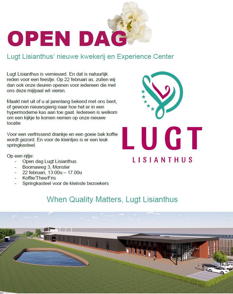 Aanstaande zaterdag is het open dag bij de nieuwbouw van Van der Lugt Lisianthus aan de Boomaweg 3 in Monster. Wij hebben hier installaties gerealiseerd voor verwarming, Het Nieuwe Telen en koeling en nodigen u graag uit om een kijkje te komen nemen op het bedrijf en onze stand.