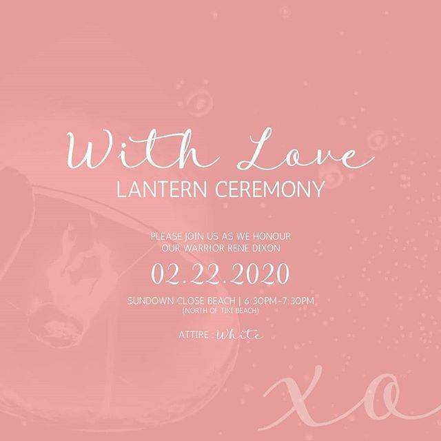 RotaractBlue's tweet image. "Please join us as we honour our warrior Rene Dixon. 💕

The With Love Lantern Ceremony will take place at Sundown Close Beach on Saturday, 22 February, 2020, 6:30pm - 7:30pm.
Sundown Close Beach is located north of The Beach Deck at Seafire (formerly… ift.tt/2V5PhIA