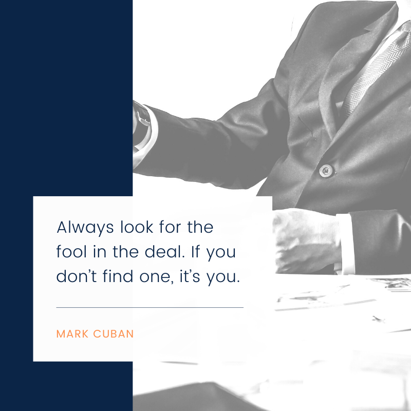 BredetServices's tweet photo. “Always look for the fool in the deal. If you don’t find one, it’s you.” — Mark Cuban https://t.co/GD7aiTiBIH