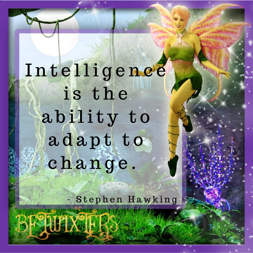 To take whatever situation you’re in and turn it around to your advantage, that is what intelligence is - being able to adapt wisely. #intelligence #adaptability  #advantages #changeisgood #transformationthursdays #quotesontransformation #transformation #dailyquotes